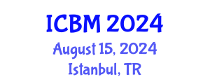 International Conference on Behavioral Medicine (ICBM) August 15, 2024 - Istanbul, Turkey