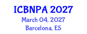 International Conference on Behavioral Nutrition and Physical Activity (ICBNPA) March 04, 2027 - Barcelona, Spain International Conference on Behavioral Nutrition and Physical Activity (ICBNPA) March 04, 2027 - Barcelona, Spain