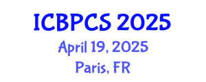 International Conference on Behavioral, Psychological and Cognitive Sciences (ICBPCS) April 19, 2025 - Paris, France
