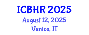 International Conference on Behavioural and Healthcare Research (ICBHR) August 12, 2025 - Venice, Italy