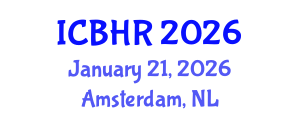 International Conference on Behavioural and Healthcare Research (ICBHR) January 21, 2026 - Amsterdam, Netherlands