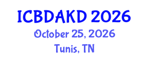 International Conference on Big Data Analytics and Knowledge Discovery (ICBDAKD) October 25, 2026 - Tunis, Tunisia