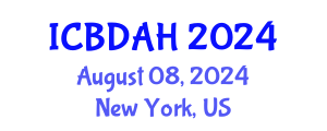 International Conference on Big Data Analytics in Healthcare (ICBDAH) August 08, 2024 - New York, United States