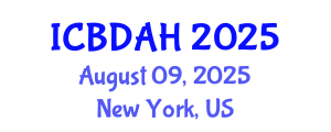 International Conference on Big Data Analytics in Healthcare (ICBDAH) August 09, 2025 - New York, United States