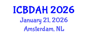 International Conference on Big Data Analytics in Healthcare (ICBDAH) January 21, 2026 - Amsterdam, Netherlands