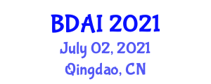 International Conference on Big Data and Artificial Intelligence (BDAI) July 02, 2021 - Qingdao, China