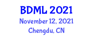 International Conference on Big Data and Machine Learning (BDML) November 12, 2021 - Chengdu, China