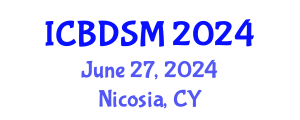 International Conference on Big Data and Smart Cities (ICBDSM) June 27, 2024 - Nicosia, Cyprus