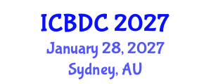 International Conference on Big Data Computing (ICBDC) January 28, 2027 - Sydney, Australia International Conference on Big Data Computing (ICBDC) January 28, 2027 - Sydney, Australia
