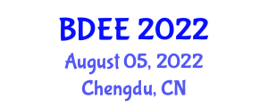 International Conference on Big Data Engineering and Education (BDEE) August 05, 2022 - Chengdu, China
