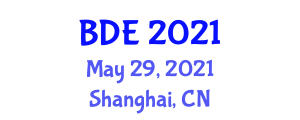International Conference on Big Data Engineering (BDE) May 29, 2021 - Shanghai, China