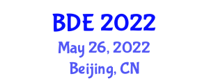 International Conference on Big Data Engineering (BDE) May 26, 2022 - Beijing, China