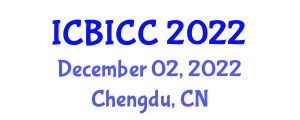 International Conference on Big Data, IoT, and Cloud Computing (ICBICC) December 02, 2022 - Chengdu, China