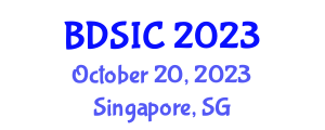International Conference on Big-data Service and Intelligent Computation (BDSIC) October 20, 2023 - Singapore, Singapore International Conference on Big-data Service and Intelligent Computation (BDSIC) October 20, 2023 - Singapore, Singapore