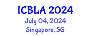 International Conference on Bilingualism and Language Acquisition (ICBLA) July 04, 2024 - Singapore, Singapore