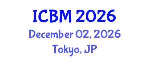 International Conference on Bilingualism and Multilingualism (ICBM) December 02, 2026 - Tokyo, Japan International Conference on Bilingualism and Multilingualism (ICBM) December 02, 2026 - Tokyo, Japan