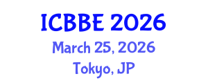International Conference on Biochemical and Biomedical Engineering (ICBBE) March 25, 2026 - Tokyo, Japan