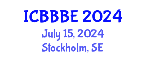 International Conference on Biochemical, Biomolecular and Biopharmaceutical Engineering (ICBBBE) July 15, 2024 - Stockholm, Sweden
