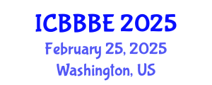 International Conference on Biochemical, Biomolecular and Biopharmaceutical Engineering (ICBBBE) February 25, 2025 - Washington, United States