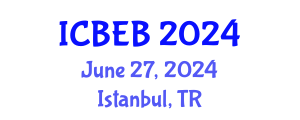 International Conference on Biochemical Engineering and Bioengineering (ICBEB) June 27, 2024 - Istanbul, Turkey
