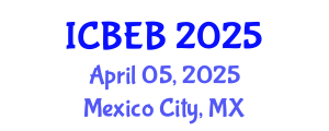 International Conference on Biochemical Engineering and Bioengineering (ICBEB) April 05, 2025 - Mexico City, Mexico