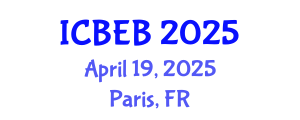 International Conference on Biochemical Engineering and Bioengineering (ICBEB) April 19, 2025 - Paris, France