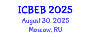 International Conference on Biochemical Engineering and Bioengineering (ICBEB) August 30, 2025 - Moscow, Russia