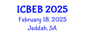 International Conference on Biochemical Engineering and Bioengineering (ICBEB) February 18, 2025 - Jeddah, Saudi Arabia