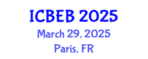International Conference on Biochemical Engineering and Bioengineering (ICBEB) March 29, 2025 - Paris, France