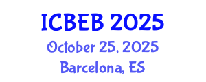 International Conference on Biochemical Engineering and Bioengineering (ICBEB) October 25, 2025 - Barcelona, Spain