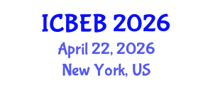 International Conference on Biochemical Engineering and Bioengineering (ICBEB) April 22, 2026 - New York, United States