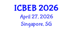 International Conference on Biochemical Engineering and Bioengineering (ICBEB) April 27, 2026 - Singapore, Singapore International Conference on Biochemical Engineering and Bioengineering (ICBEB) April 27, 2026 - Singapore, Singapore