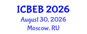 International Conference on Biochemical Engineering and Bioengineering (ICBEB) August 30, 2026 - Moscow, Russia