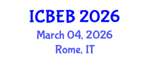 International Conference on Biochemical Engineering and Bioengineering (ICBEB) March 04, 2026 - Rome, Italy