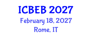 International Conference on Biochemical Engineering and Bioengineering (ICBEB) February 18, 2027 - Rome, Italy International Conference on Biochemical Engineering and Bioengineering (ICBEB) February 18, 2027 - Rome, Italy