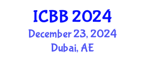 International Conference on Biochemistry and Biotechnology (ICBB) December 23, 2024 - Dubai, United Arab Emirates