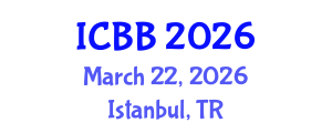 International Conference on Biochemistry and Biotechnology (ICBB) March 22, 2026 - Istanbul, Turkey