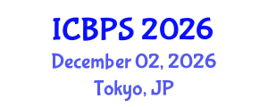 International Conference on Biochemistry and Pharmaceutical Sciences (ICBPS) December 02, 2026 - Tokyo, Japan International Conference on Biochemistry and Pharmaceutical Sciences (ICBPS) December 02, 2026 - Tokyo, Japan
