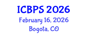 International Conference on Biochemistry and Pharmaceutical Sciences (ICBPS) February 16, 2026 - Bogota, Colombia International Conference on Biochemistry and Pharmaceutical Sciences (ICBPS) February 16, 2026 - Bogota, Colombia