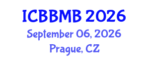 International Conference on Biochemistry, Biophysics and Molecular Biology (ICBBMB) September 06, 2026 - Prague, Czechia