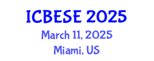 International Conference on Biodiversity, Energy Systems and Environment (ICBESE) March 11, 2025 - Miami, United States