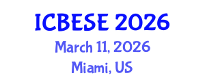 International Conference on Biodiversity, Energy Systems and Environment (ICBESE) March 11, 2026 - Miami, United States