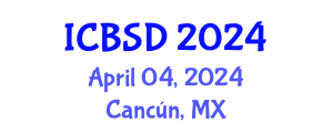 International Conference on Bioeconomy and Sustainable Development (ICBSD) April 04, 2024 - Cancún, Mexico