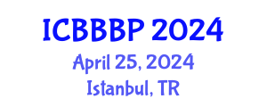 International Conference on Bioenergy, Biogas and Biogas Production (ICBBBP) April 25, 2024 - Istanbul, Turkey
