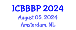 International Conference on Bioenergy, Biogas and Biogas Production (ICBBBP) August 05, 2024 - Amsterdam, Netherlands