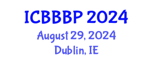 International Conference on Bioenergy, Biogas and Biogas Production (ICBBBP) August 29, 2024 - Dublin, Ireland