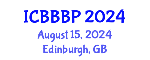 International Conference on Bioenergy, Biogas and Biogas Production (ICBBBP) August 15, 2024 - Edinburgh, United Kingdom