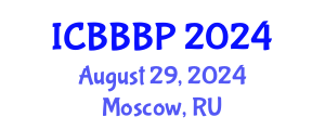 International Conference on Bioenergy, Biogas and Biogas Production (ICBBBP) August 29, 2024 - Moscow, Russia
