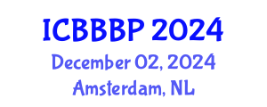 International Conference on Bioenergy, Biogas and Biogas Production (ICBBBP) December 02, 2024 - Amsterdam, Netherlands