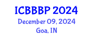 International Conference on Bioenergy, Biogas and Biogas Production (ICBBBP) December 09, 2024 - Goa, India